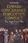 Bild: Edward Longshanks' Forgotten Conflict - Amberley Publishing