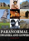 Cover: Paranormal Swansea and Gower - Amberley Publishing