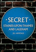 Bild: Secret Staines-upon-Thames and Laleham - Amberley Publishing
