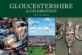 Cover: Gloucestershire: A Celebration - Amberley Publishing