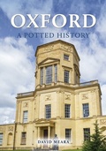 Cover: Oxford: A Potted History - Amberley Publishing