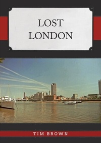 Bild: Lost London - Amberley Publishing