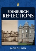 Cover: Edinburgh Reflections - Amberley Publishing