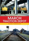 Cover: March Traction Depot - Amberley Publishing