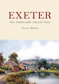 Cover: Exeter: The Postcard Collection - Amberley Publishing