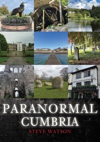 Enlarge image Cover: Paranormal Cumbria - Amberley Publishing