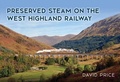 Cover: Preserved Steam on the West Highland Railway - Amberley Publishing
