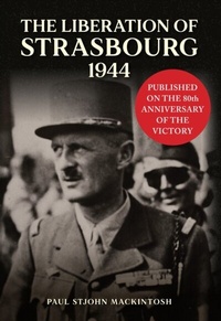 Abbildung von: The Liberation of Strasbourg 1944 - Amberley Publishing