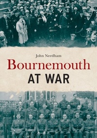 Abbildung von: Bournemouth at War - Amberley Publishing