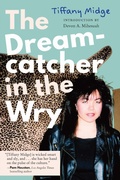 Cover: The Dreamcatcher in the Wry - University of Nebraska Press