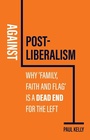 Cover: Against Post-Liberalism - Wiley