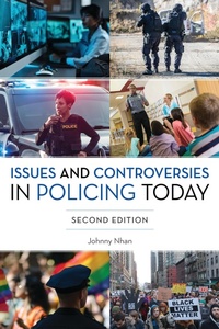 Abbildung von: Issues and Controversies in Policing Today - Bloomsbury eBooks US