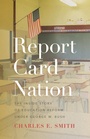 Cover: Report Card Nation - University of Tennessee Press