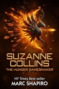 Enlarge image Cover: Suzanne Collins: The Hunger Gamesmaker - Riverdale Avenue Books