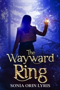 Cover: The Wayward Ring (Witches of Marigold, #2) - Knotted Road Press