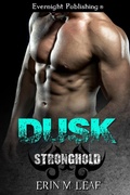 Cover: Dusk (Stronghold, #2) - evernightpublishing