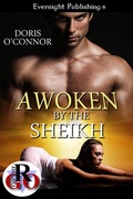 Cover: Awoken by the Sheikh - evernightpublishing