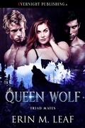Cover: Queen Wolf (Triad Mates, #1) - evernightpublishing