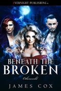 Cover: Beneath the Broken (Otherworld, #3) - evernightpublishing