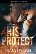 Cover: His to Protect (An Alpha's Claim, #2) - evernightpublishing