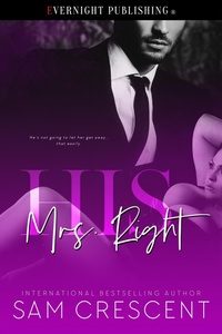 Enlarge image Cover: His Mrs. Right - evernightpublishing
