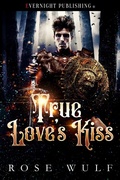 Cover: True Love's Kiss - evernightpublishing