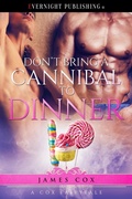 Cover: Don't Bring a Cannibal to Dinner (A Cox Fairytale, #3) - evernightpublishing