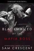 Cover: Blackmailed by the Mafia Boss - evernightpublishing