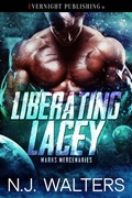 Cover: Liberating Lacey (Marks Mercenaries, #3) - evernightpublishing