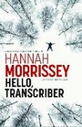 Cover: Hello, Transcriber - Bedford Square Publishers