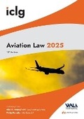 Cover: The International Comparative Legal Guide - Aviation Law 2025 - Global Legal Group Ltd