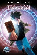 Cover: Tribute: Kazuo Takahashi: Creator of Yu-Gi-Oh! - TidalWave Productions