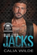 Cover: Blue-Eyed Jacks (Destroyers MC - Skilletsville PA, #1) - Calia Wilde