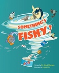 Cover: Something's Fishy - Outskirts Press