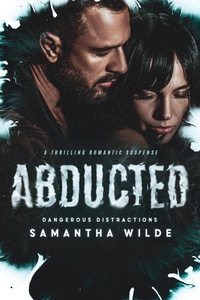 Enlarge image Cover: Abducted - Samantha Wilde