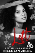 Cover: Left (Family Secrets and Lies Series, #1) - Niccoyan Zheng
