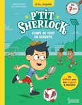 Cover: P'tit Sherlock Foot - Larousse