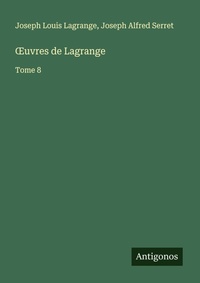 Enlarge image Cover: ¿uvres de Lagrange - Antigonos Verlag