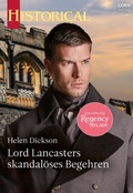 Cover: Lord Lancasters skandal&ouml;ses Begehren - CORA Verlag