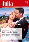 Cover: Prickelnder Deal mit dem Milliard&auml;r - CORA Verlag