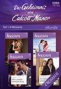 Cover: Das Geheimnis von Calcott Manor - 4-teilige Miniserie - CORA Verlag