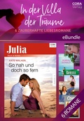 Cover: In der Villa der Tr&auml;ume - 6 zauberhafte Liebesromane - CORA Verlag