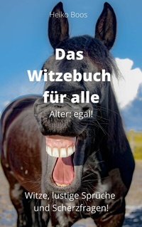Abbildung von: Das Witzebuch für alle! - neobooks