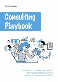 Abbildung von: Consulting Playbook - BoD - Books on Demand