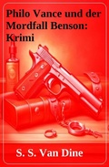 Cover: Philo Vance und der Mordfall Benson: Krimi - Uksak E-Books