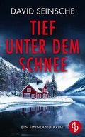 Cover: Tief unter dem Schnee | Ein fesselnder Finnland-Krimi, der bis zur letzten Seite den Atem raubt - dp DIGITAL PUBLISHERS GmbH