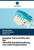 Cover: Juengste Fortschritte bei der Oberflaechenbehandlung von Zahnimplantaten - Verlag Unser Wissen