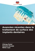Cover: Avancees recentes dans le traitement de surface des implants dentaires - Editions Notre Savoir