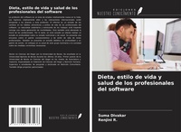 Abbildung von: Dieta, estilo de vida y salud de los profesionales del software - Ediciones Nuestro Conocimiento