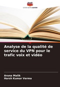 Cover: Analyse de la qualite de service du VPN pour le trafic voix et video - Editions Notre Savoir